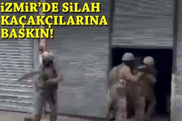 İzmir'de silah kaçakçılarına baskın: 106 gözaltı!