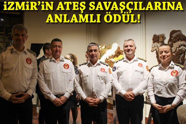 'Geleceğe Nefes Özel Ödülü' İzmir'in ateş savaşçılarına!