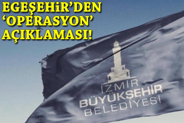 'İhaleye fesat' operasyonunda 4 kişi tutuklanmıştı: Egeşehir'den açıklama!