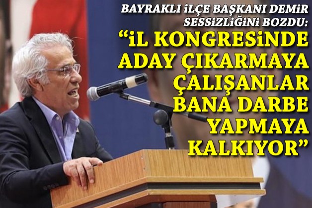 'İl kongresinde aday çıkarmaya çalışanlar bana darbe yapmaya kalkıyor'