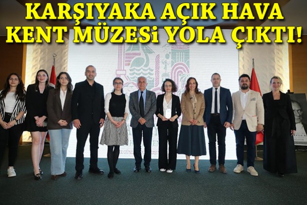 'Karşıyaka Açık Hava Kent Müzesi' yola çıktı