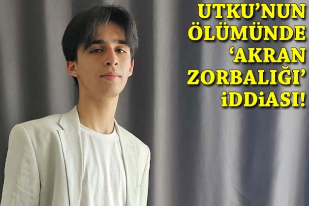 16 yaşındaki Utku'nun ölümünde 'akran zorbalığı' iddiası!