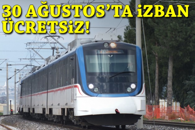 30 Ağustos'ta İZBAN ücretsiz!