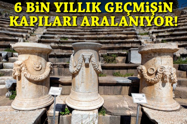 6 bin yıllık geçmişin kapıları aralanıyor