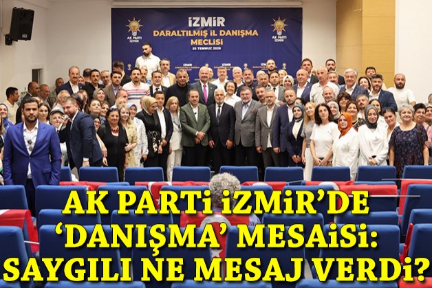 AK Parti İzmir'den 'danışma' mesaisi: Saygılı ne mesaj verdi?