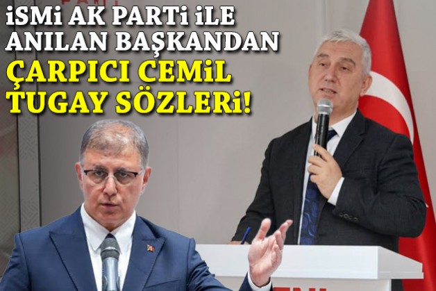AK Parti'ye geçeceği iddia edilen başkandan çarpıcı 'Cemil Tugay' konuşması!