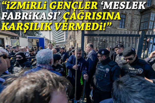 AK Partili İçelli: İzmirli gençler 'Meslek Fabrikası' çağrısına karşılık vermedi!