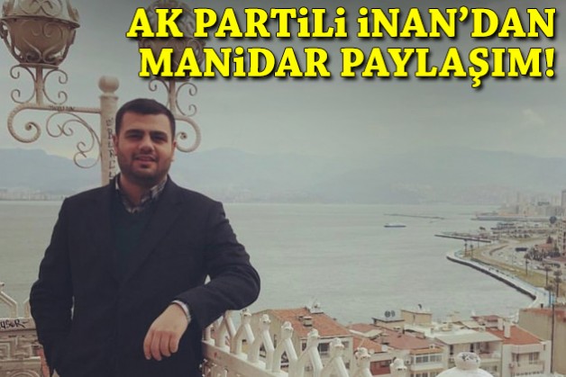 AK Partili İnan’dan manidar paylaşım!