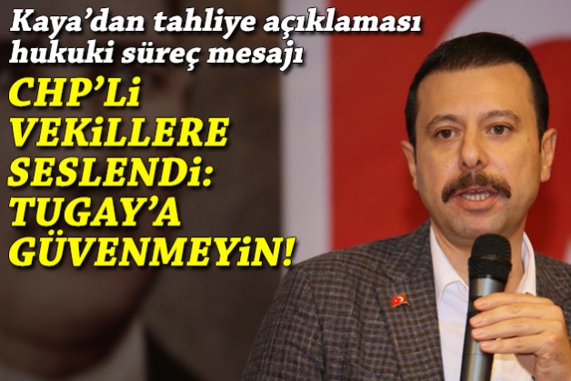 AK Partili Kaya CHP’li vekillere seslendi, hukuki süreç açıklaması yaptı: 1 değil 4 karar var!
