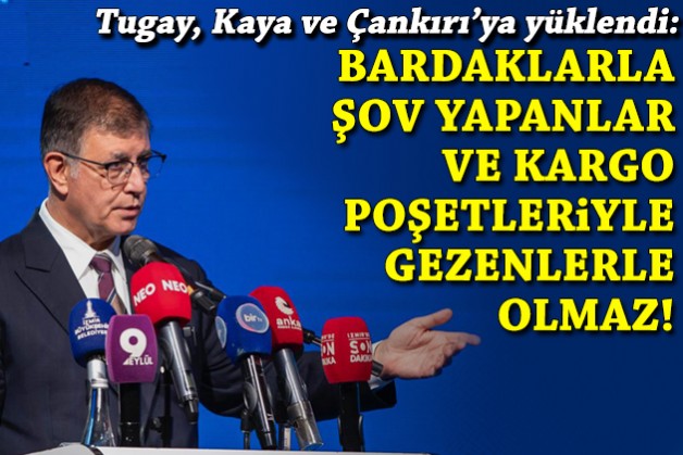 Açılış töreninde Çankırı ve Kaya'ya tepki: Bardaklarla şov yapanlar, kargo poşetleriyle gezenlerle olmaz!