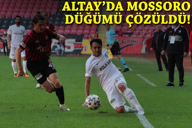 Altay'da Mossoro düğümü çözüldü!