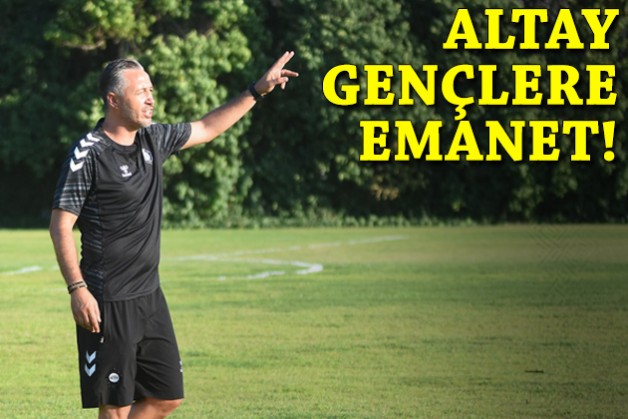 Altay gençlere emanet!