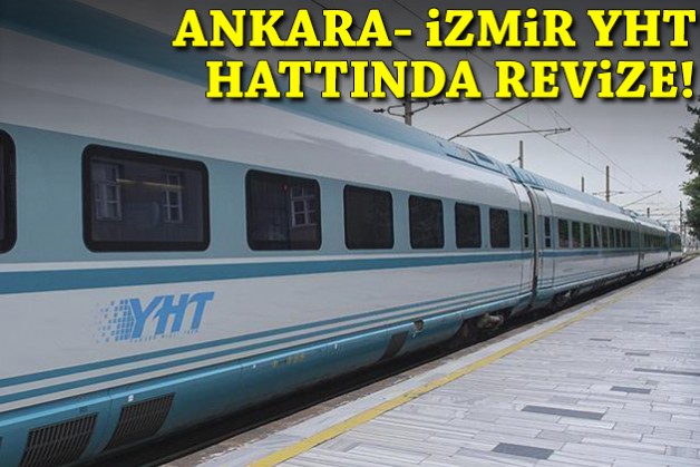 Ankara-İzmir YHT hattında düzenleme!