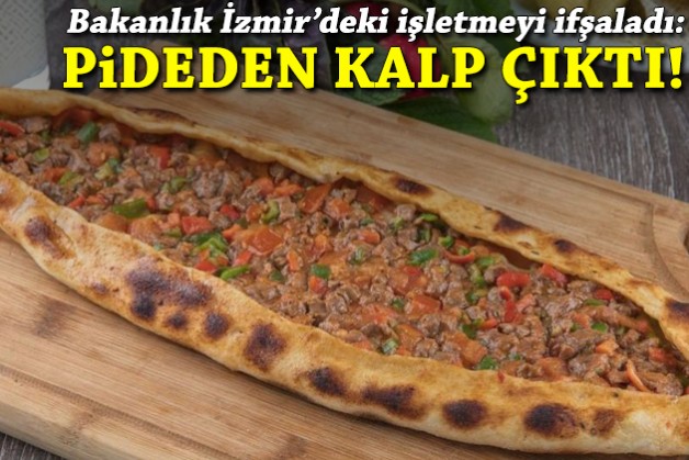 Bakanlık İzmir'deki işletmeyi ifşaladı: Pideden kalp çıktı!