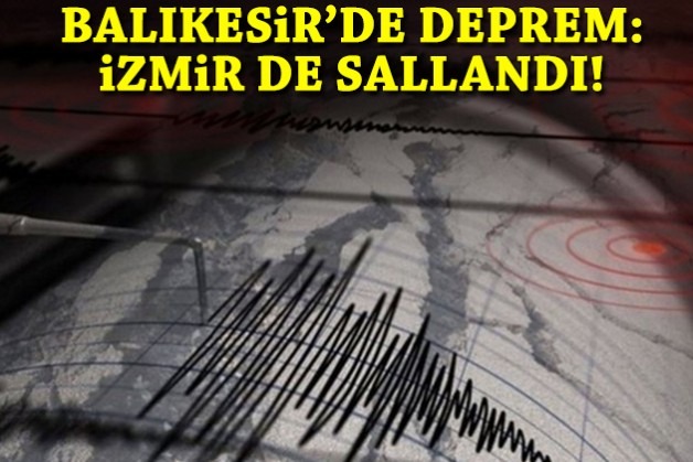 Balıkesir Sındırgı'da deprem: İzmir'de de hissedildi