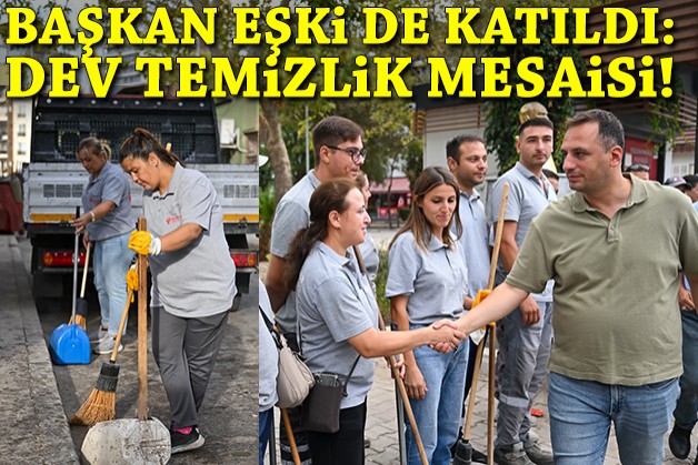 Başkan Eşki de katıldı: Bornova'da dev temizlik mesaisi!