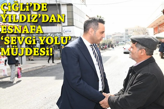 Başkan Yıldız’dan esnafa 'sevgi yolu' müjdesi
