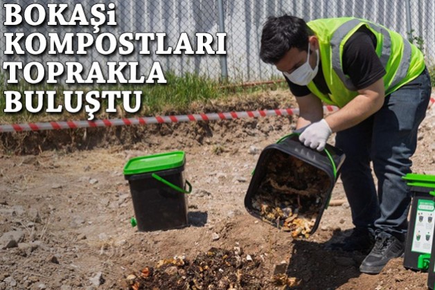 Bokaşi kompostları toprakla buluştu!