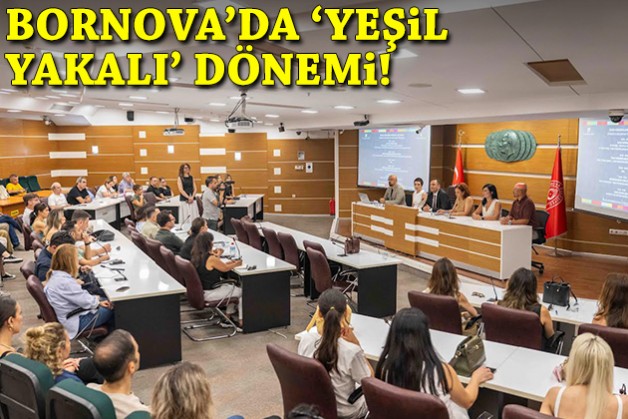 Bornova'da 'Yeşil Yakalı' dönemi!