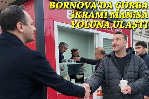 Bornova'da çorba ikramı Manisa yoluna ulaştı