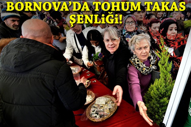 Bornova’da Tohum Takas Şenliği!