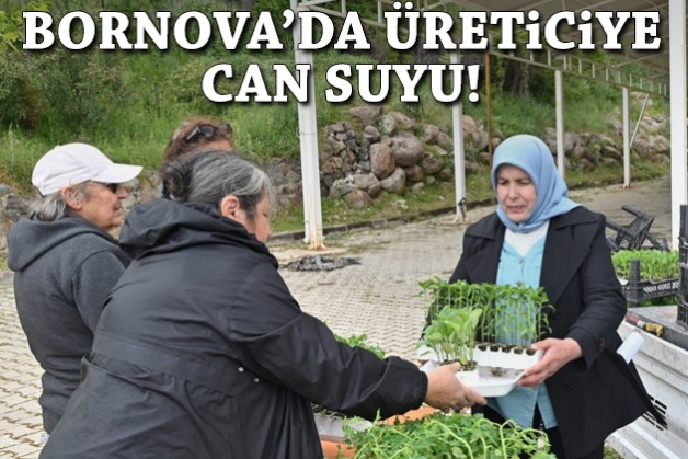 Bornova’dan üreticiye can suyu