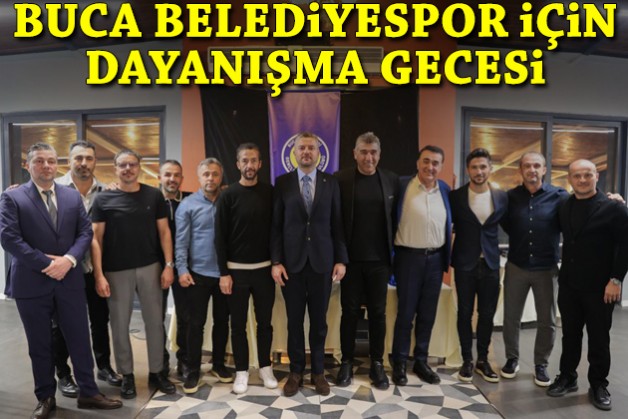 Buca Belediyespor için dayanışma gecesi