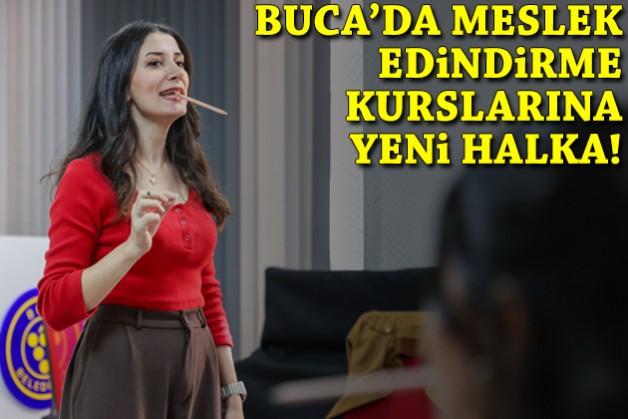 Buca'da meslek edindirme kurslarına yeni halka!