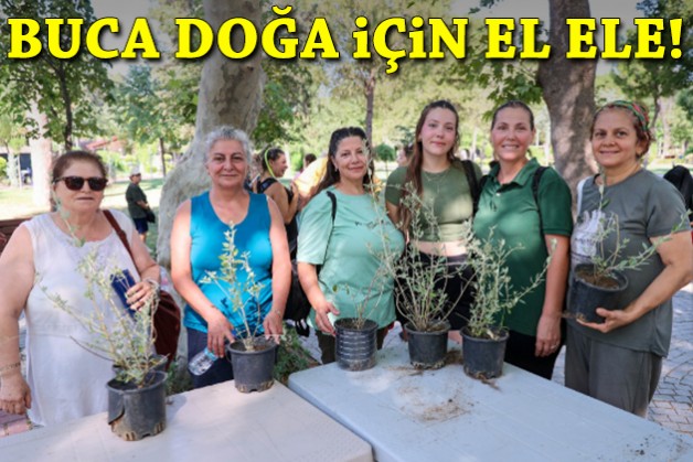 Buca doğa için el ele!