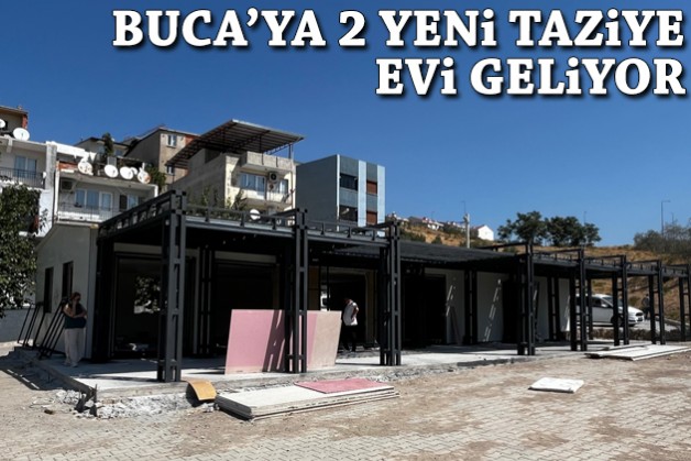 Buca'ya 2 yeni taziye evi geliyor