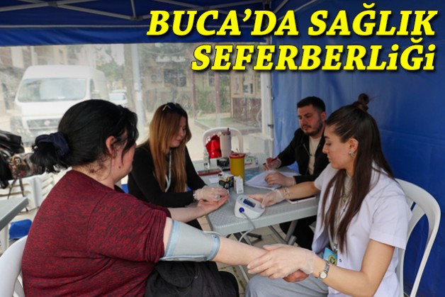 Buca’da sağlık seferberliği
