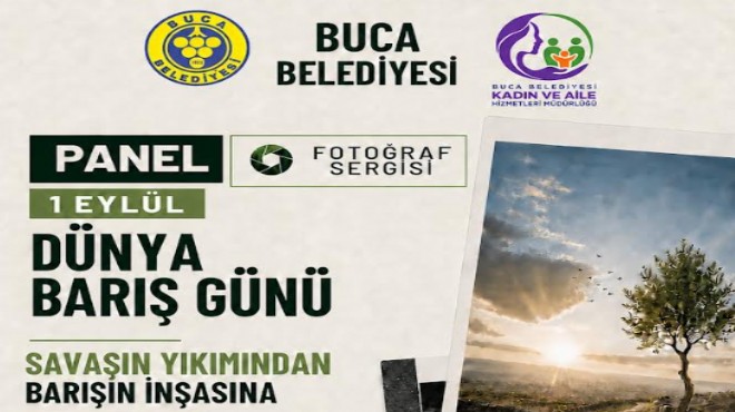 Buca’da savaşın yıkımına karşı barışın sesi yükselecek