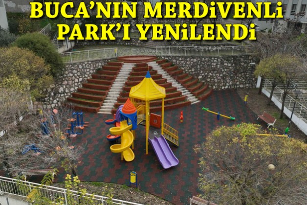 Buca’nın Merdivenli Park’ı yenilendi