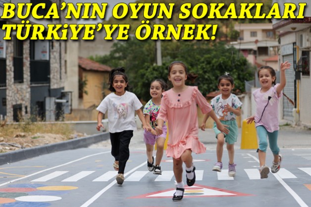 Buca’nın oyun sokakları Türkiye’ye örnek