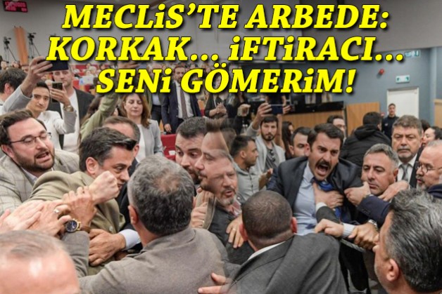 Büyükşehir Meclisi'nde arbede: Korkak, iftiracı, seni gömerim, elini kırarım!