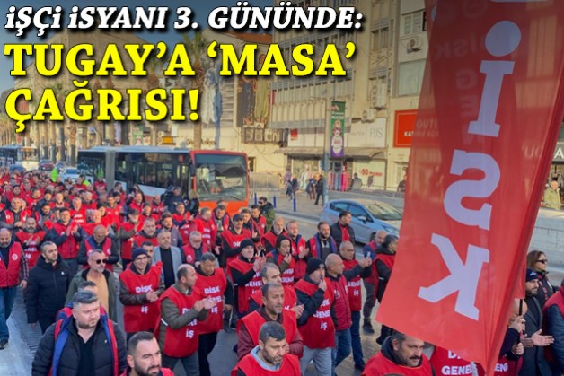 Büyükşehir'de işçi isyanı 3. gününde: Tugay'a 'masa' çağrısı!
