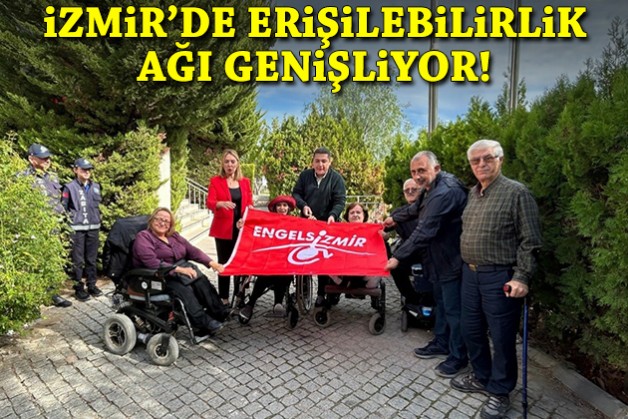 Büyükşehir'den bir 'Kırmızı Bayrak' daha: İzmir’de erişilebilirlik ağı genişliyor!