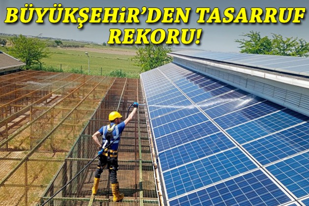 Büyükşehir rekor kırdı: 32 bin haneye eş değer tasarruf!