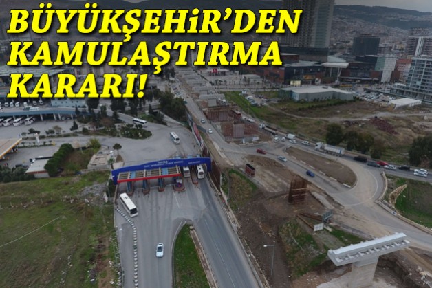 Büyükşehir’den kamulaştırma kararı!