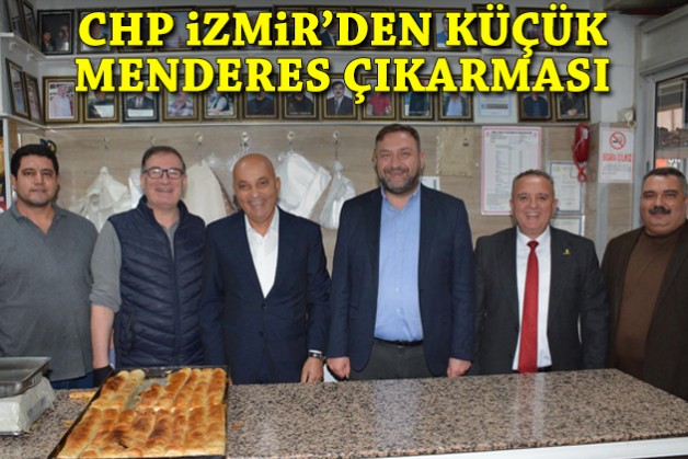 CHP İzmir'den Küçük Menderes çıkarması