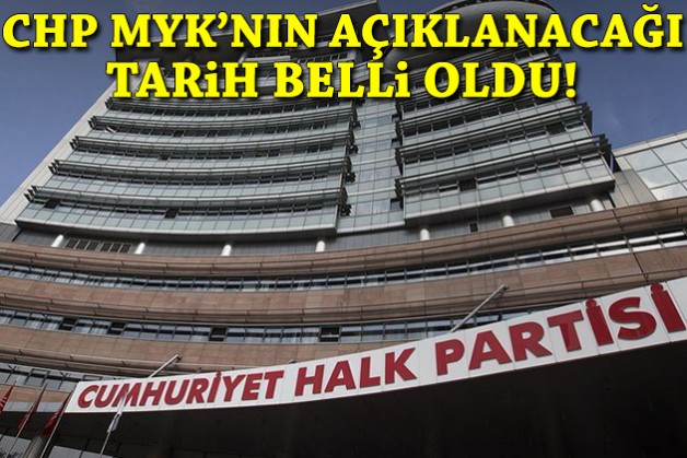 Kılıçdaroğlu'nun MYK'sının açıklanacağı tarih belli oldu!