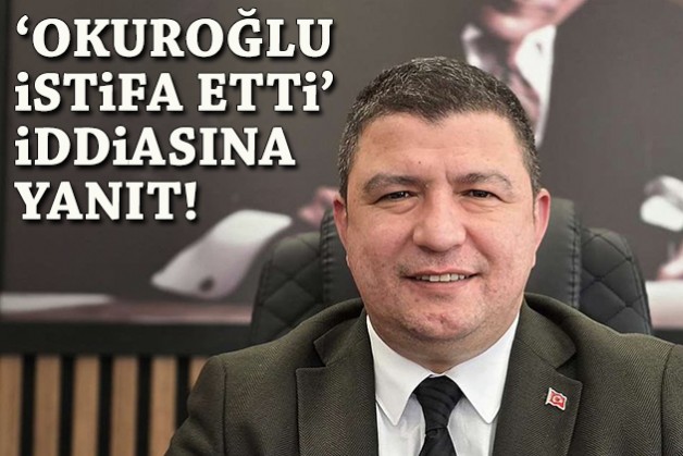 CHP Tire'den 'Okuroğlu istifa etti' iddiasına yanıt!
