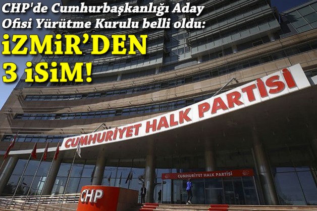 CHP'de merakla beklenen görevlendirme: İzmir'den 3 isim!