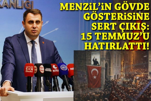 CHP'li Güç'ten Menzil'in gövde gösterisine tepki: 15 Temmuz'u hatırlattı!