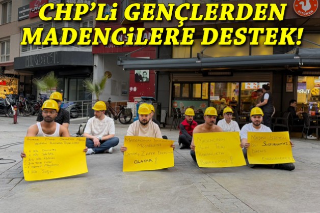 CHP'li gençlerden madencilere destek!