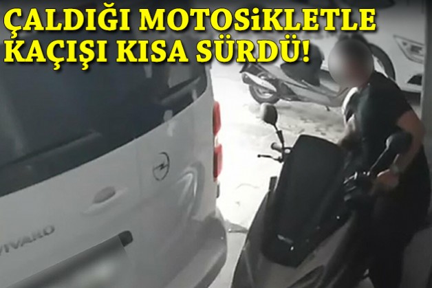 Çaldığı motosikletle kaçışı kısa sürdü!