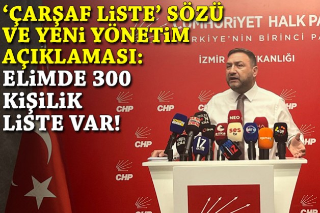 ‘Çarşaf liste’ sözü ve yeni yönetim açıklaması: Elimde 300 kişilik liste var!