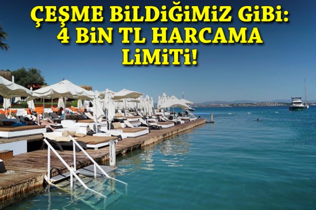 Çeşme'de 'beach'ler cep yakıyor: 4 bin TL harcama limiti!