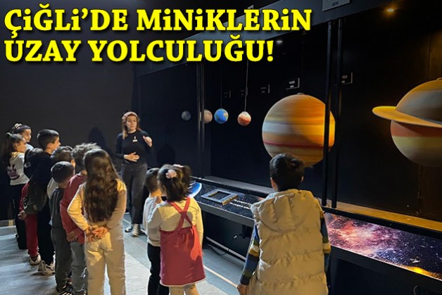 Çiğli’de miniklerin uzay yolculuğu