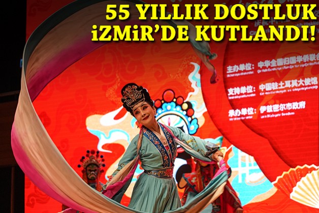 Çin ile 55 yıllık diplomatik dostluk İzmir’de kutlandı
